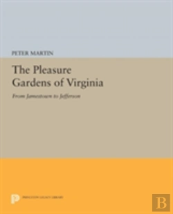 Bertrand.pt - The Pleasure Gardens Of Virginia