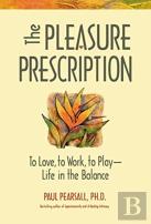 The Pleasure Prescription