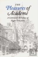 The Pleasures Of Academe