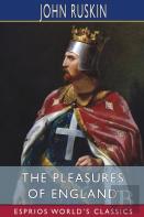 The Pleasures Of England (Esprios Classics)