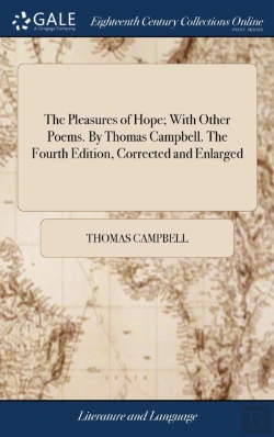 Bertrand.pt - The Pleasures Of Hope; With Other Poems. By Thomas Campbell. The Fourth Edition, Corrected And Enlarged