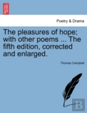 The Pleasures Of Hope; With Other Poems