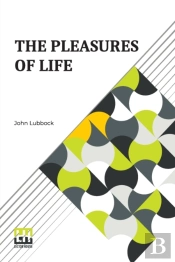 The Pleasures Of Life