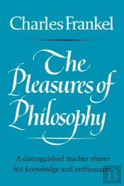 The Pleasures Of Philosophy