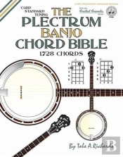 The Plectrum Banjo Chord Bible: Cgbd Sta