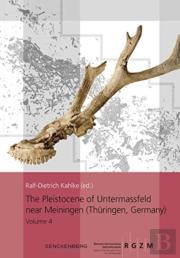 The Pleistocene Of Untermassfeld Near Meiningen (Thuringen, Germany)