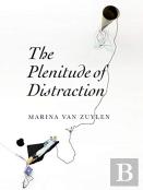 The Plenitude Of Distraction