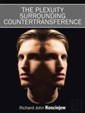 The Plexuity Surrounding Countertransference