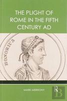The Plight Of Rome In The Fifth Century Ad
