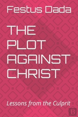 Bertrand.pt - The Plot Against Christ