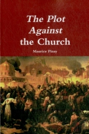 The Plot Against The Church