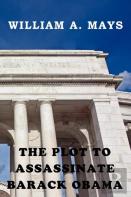 The Plot To Assassinate Barack Obama