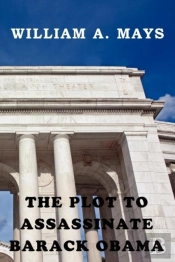 The Plot To Assassinate Barack Obama
