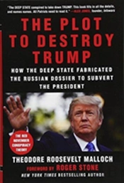 The Plot To Destroy Trump