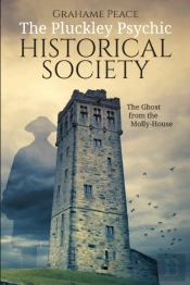 The Pluckley Psychic Historical Society