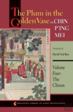 Bertrand.pt - The Plum In The Golden Vase Or, Chin P'Ing Mei, Volume Four