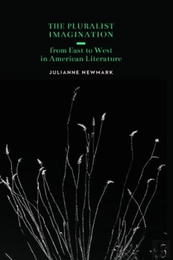 Bertrand.pt - The Pluralist Imagination From East To West In American Literature