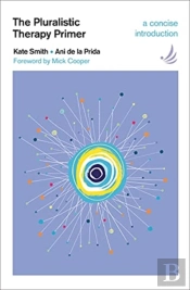 The Pluralistic Therapy Primer
