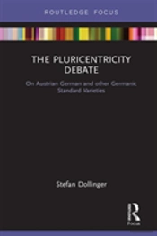 The Pluricentricity Debate