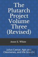 The Plutarch Project Volume Three (Revised)
