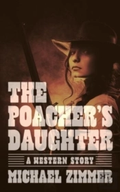 The Poacher'S Daughter