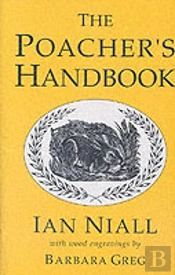 The Poacher'S Handbook