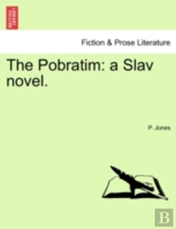 Bertrand.pt - The Pobratim: A Slav Novel.