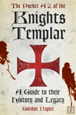 Bertrand.pt - The Pocket A-Z Of The Knights Templar