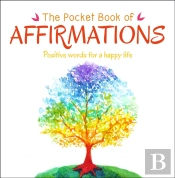 The Pocket Book Of Affirmations