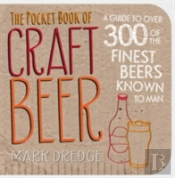 The Pocket Book Of Craft Beer