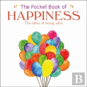 The Pocket Book Of Happiness