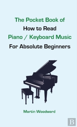 Bertrand.pt - The Pocket Book Of How To Read Piano / Keyboard Music For Absolute Beginners