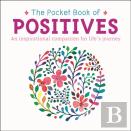 The Pocket Book Of Positives
