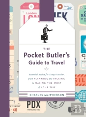 The Pocket Butler'S Guide To Travel