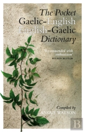 The Pocket Gaelic-English English-Gaelic Dictionary