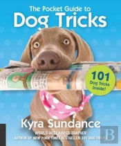 The Pocket Guide To Dog Tricks