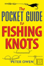 The Pocket Guide To Fishing Knots