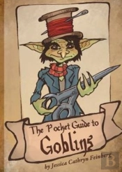 The Pocket Guide To Goblins