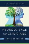 The Pocket Guide To Neuroscience For Clinicians