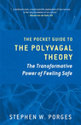 The Pocket Guide To The Polyvagal Theory