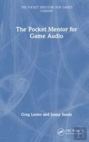 The Pocket Mentor For Game Audio