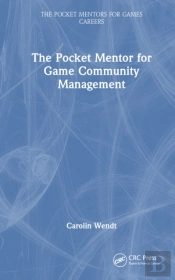 The Pocket Mentor For Game Community Management