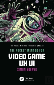 The Pocket Mentor For Video Game Ux Ui
