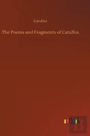 The Poems And Fragments Of Catullus