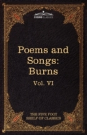 The Poems And Songs Of Robert Burns: The