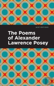 The Poems Of Alexander Lawrence Posey