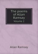 The Poems Of Allan Ramsay Volume 2