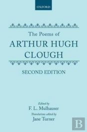 The Poems Of Arthur Hugh Clough