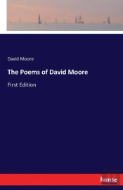 The Poems Of David Moore