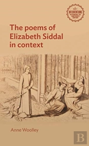 The Poems Of Elizabeth Siddal In Context